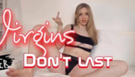Virgins Cum Too Fast