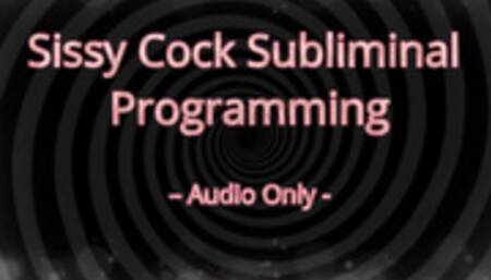 Sissy Cock Subliminal Programming – Audio Only MP4