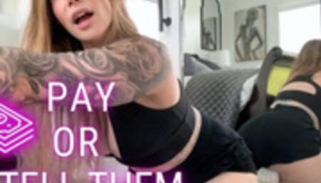 18+ Pay or I Tell Them - Jessica Dynamic JessicaDynamic Jessica_Dynamic