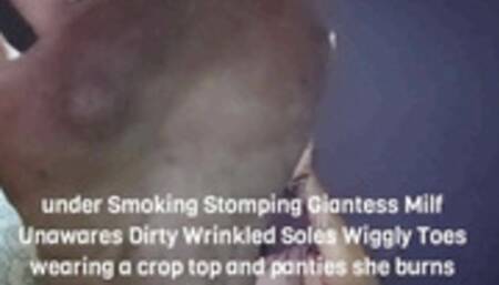 under Smoking Stomping Giantess Milf Unawares Dirty Wrinkled Soles Wiggly Toes wearing a crop top and panties she burns herself and Jumps up and down avi