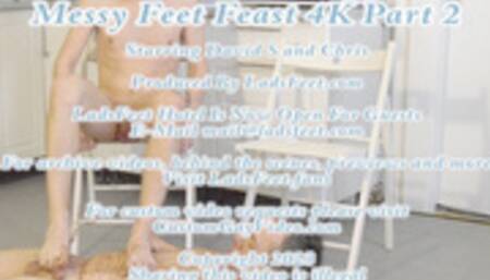 Messy Feet Feast 4K Part 2