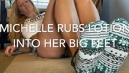 Michelle Rubs Lotion into Her Big Feet