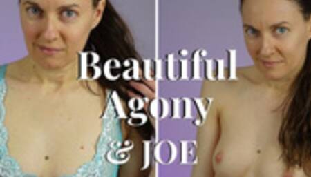 Beautiful Agony + JOE