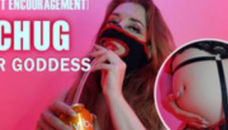 Chug for Goddess [Bloat Encouragement] WMV