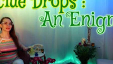 Clue Drops: An Enigma