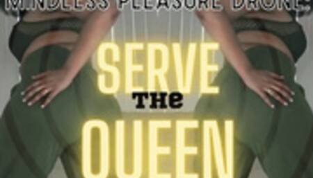 Mindless Pleasure Drone: Serve the Queen