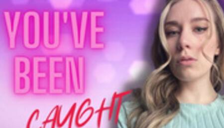 You've Been CAUGHT! - Blackmailed Fantasy