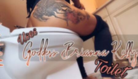 USING GODDESS BRIANNA KELLYS TOILET
