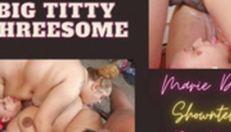 Big Titty Threesome
