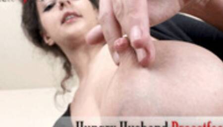 Hungry Husband Breastfeeding - Annoyed Wifey reluctantly allows Perv Husband to suck on her Big Boobies!