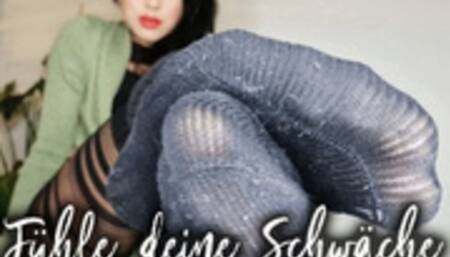 Fühle deine Schwäche (kleine Version)