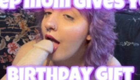 step mommy gives you a birthday gift