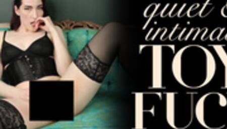 Quiet & Intimate Toy Fuck