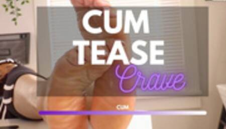 CUM TEASE CRAVE