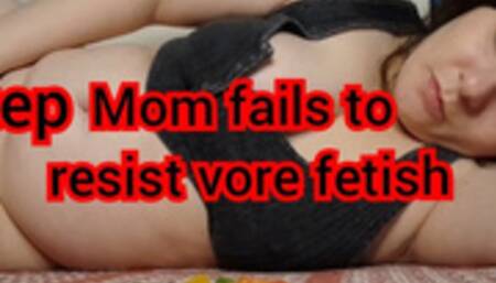 Step mom fails to resist vore fetish
