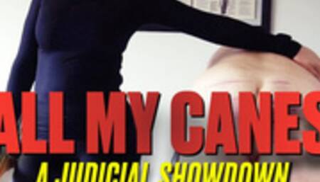 ALL MY CANES — A Judicial Showdown — HD