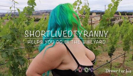 ShortLivedTyranny Helps You Go in the Vineyard
