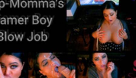 Stepmomma's Gamer Gets a Blowjob