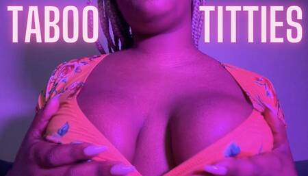 Pay My Taboo Titties