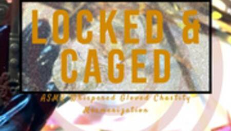 Locked & Caged: Chastity Mesmerization and Ebony Goddess Gloved Hands Worship ASMR Whispered