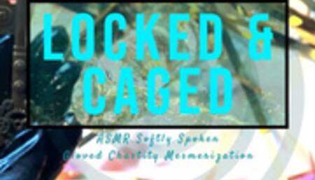 Locked & Caged: Chastity Mesmerization and Ebony Goddess Gloved Hands Worship ASMR Soft Spoken