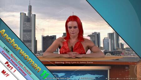 Anchorwoman 11 - Part 1