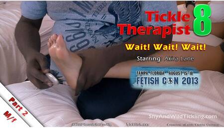 Tickle Therapist 8: Wait! Wait! Wait!