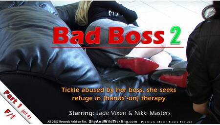 Bad Boss 2: Part 1 (of 4)