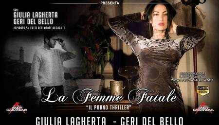 "La Femme Fatale" (Giulia Lagherta)