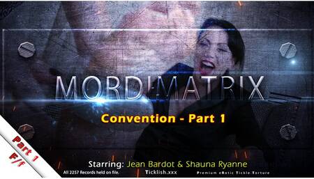Mordimatrix Convention Part 1