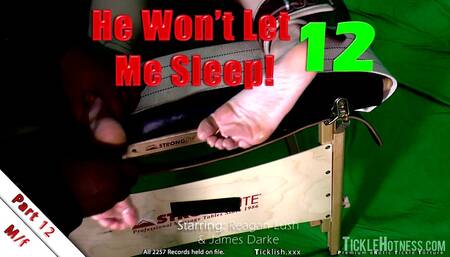 TickleHotness: He Won't Let Me_Sleep! Part 12 - Reagan Lush