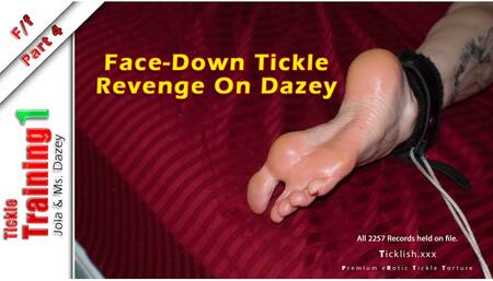 Tickle Training 1: Face-Down Tickle Revenge Of Dazey