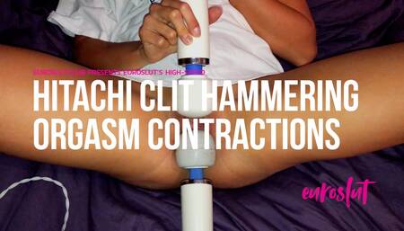 Euroslut's High Speed Hitachi Clit Hammering Orgasm Contractions (ES076)