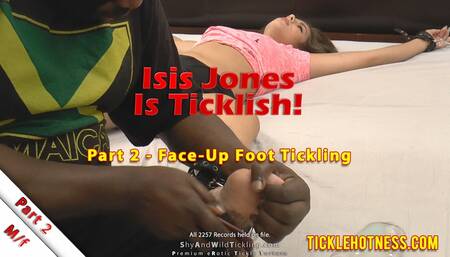 Isis Jones Is Ticklish  Part 2  Face-Up Foot Tickling