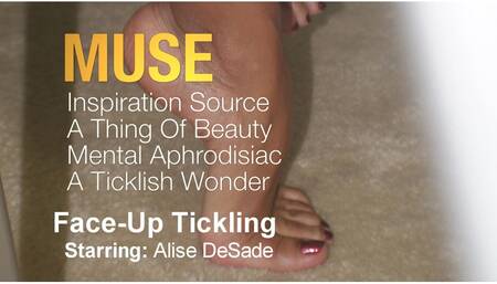 Muse - Part 3 (Alise Desade) - Face-Up Tickling