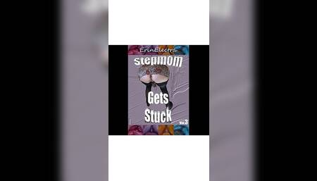 Stepmom gets stuck vol 3