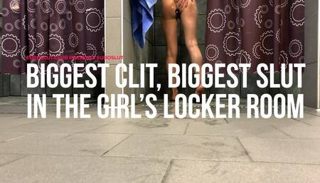 Biggest Clit, Biggest Slut In the Girl's Locker Room (ES198)
