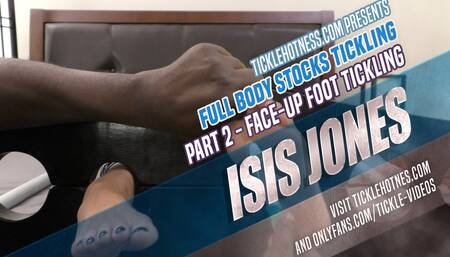 Isis Jones - Full Body Stocks Tickling - Part 2 - Face-Up Foot Tickling