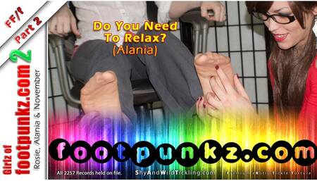 Girlz of Footpunkz 2 - Part 2 - Do You Need To Relax - Alania