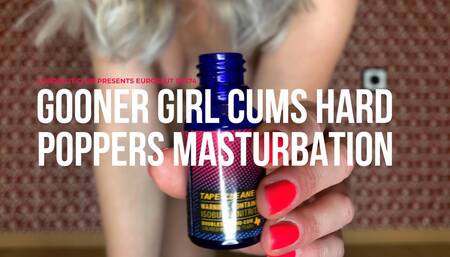 Gooner Girl Cums Hard Poppers Masturbation (ES374)
