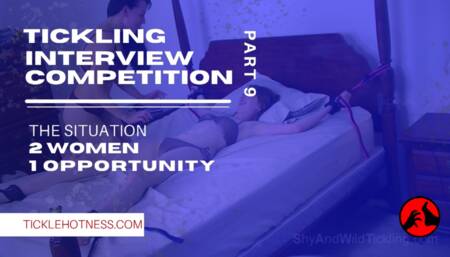 Tickling Interview Competition - Part9