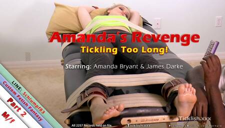 Amanda's Revenge Part 2 - Tickling Too long!