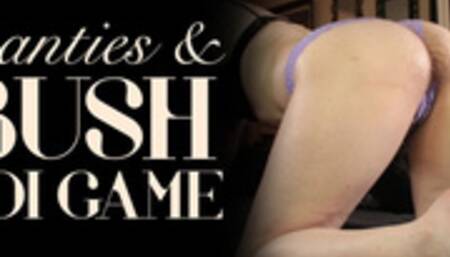 Panties & Bush JOI Game