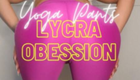 Yoga Pants Lycra Spandex Worship