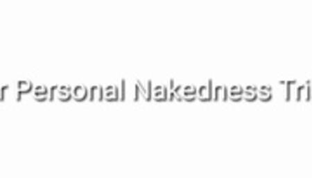 Your Personal Nakedness Trigger Trance
