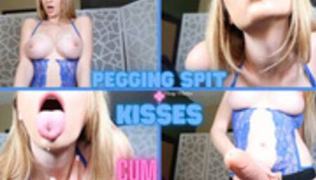 Pegging Spit and Kisses