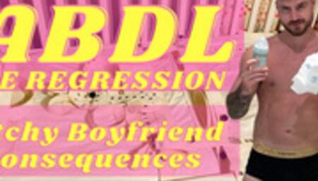 Gay Abdl age regression - bitchy boyfriend consequences