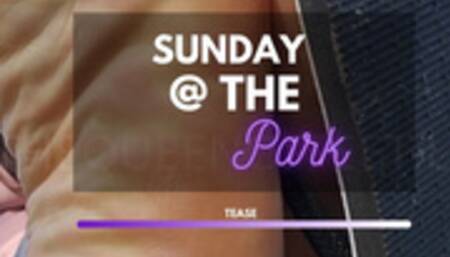 SUNDAY @ THE PARK