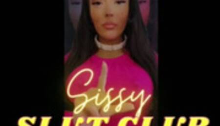 The Sissy Slut Club