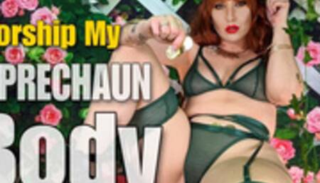 Worship My Leprechaun Body